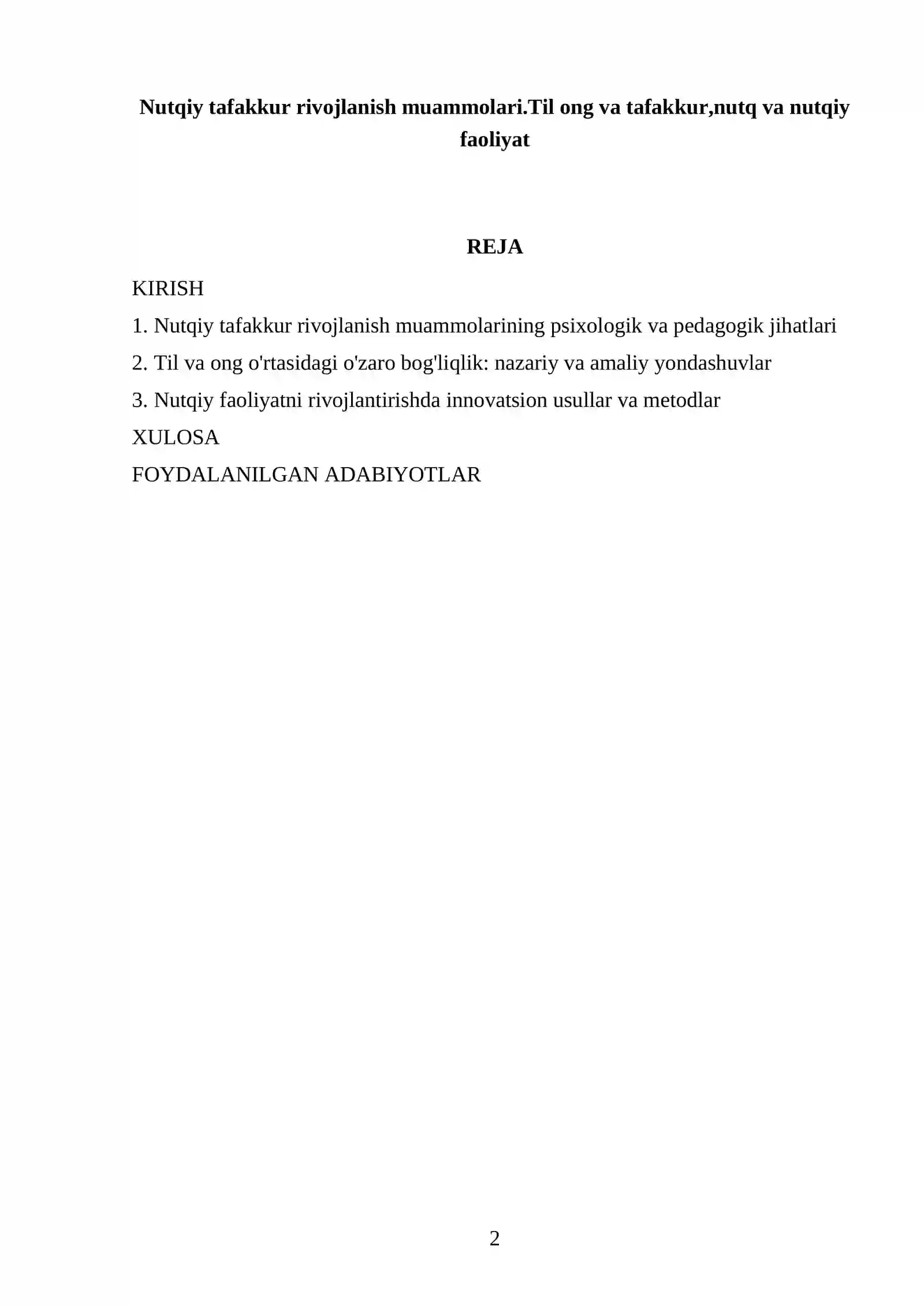 Nutqiy tafakkur rivojlanish muammolari.Til ong va tafakkur,nutq va nutqiy faoliyat 2