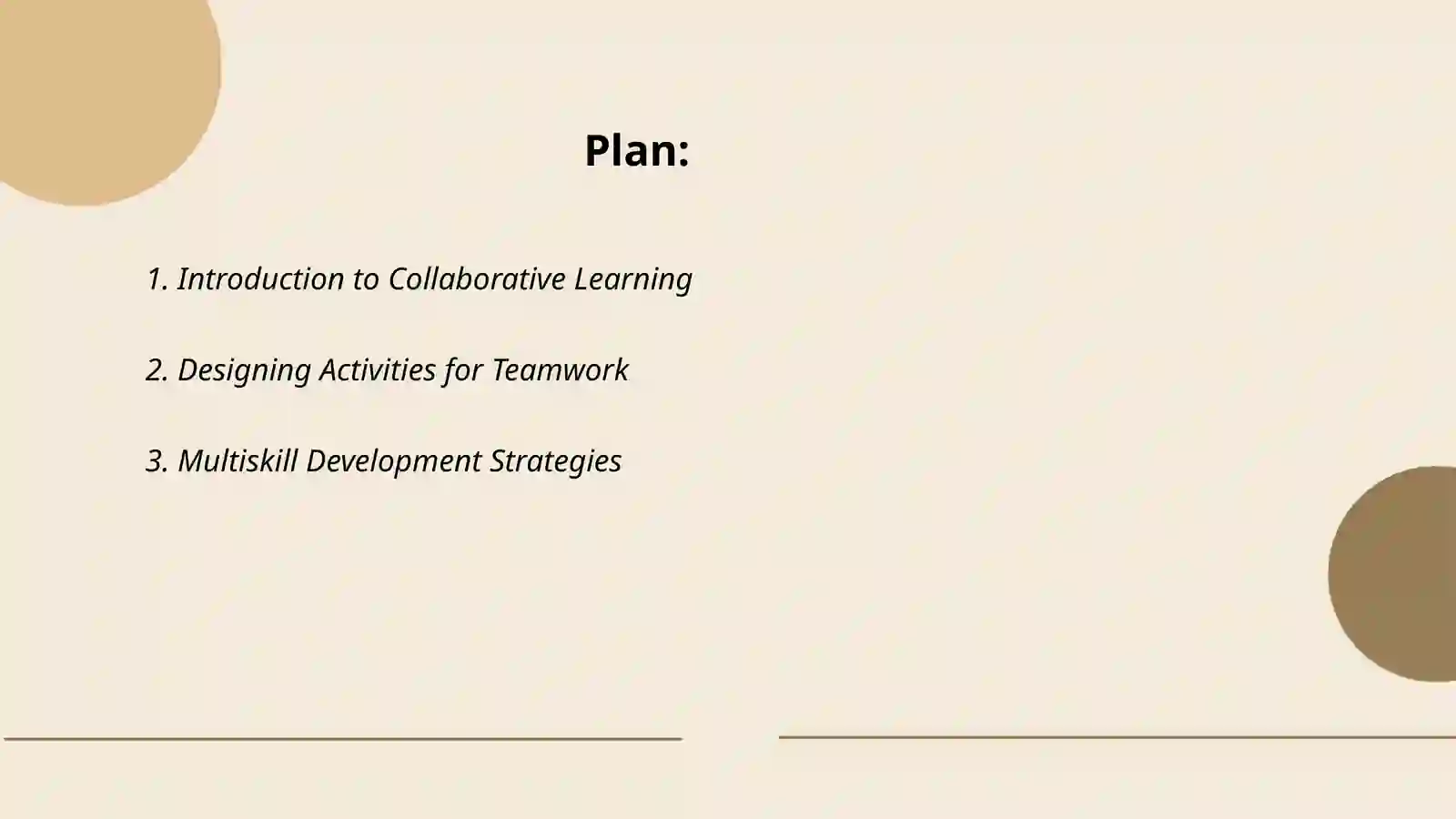 Designing Collaborative Activities for Multiskill Development 2