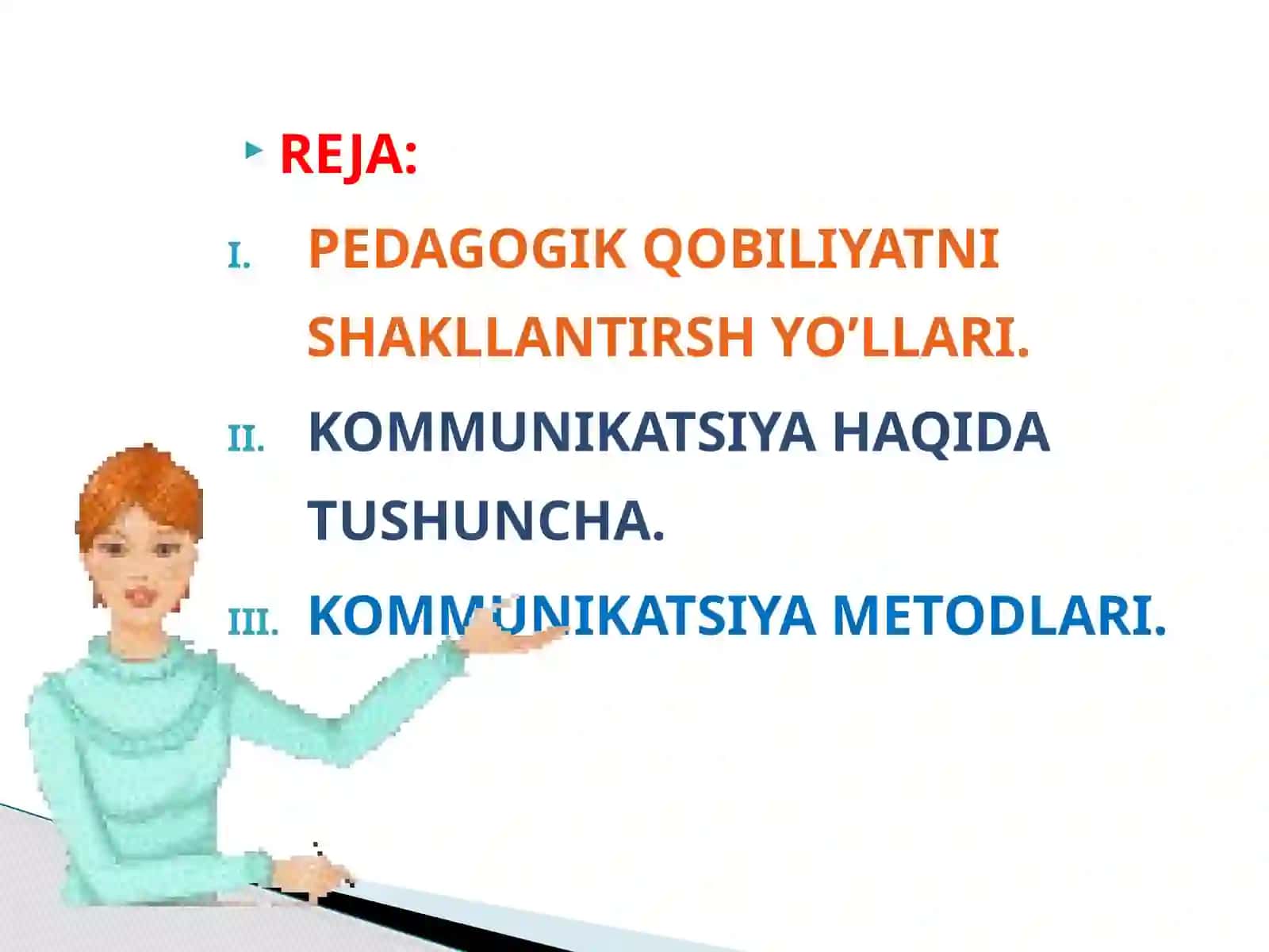 PEDAGOGIK QOBILIYATNI SHAKLLANTIRSH YO’LLARI 2