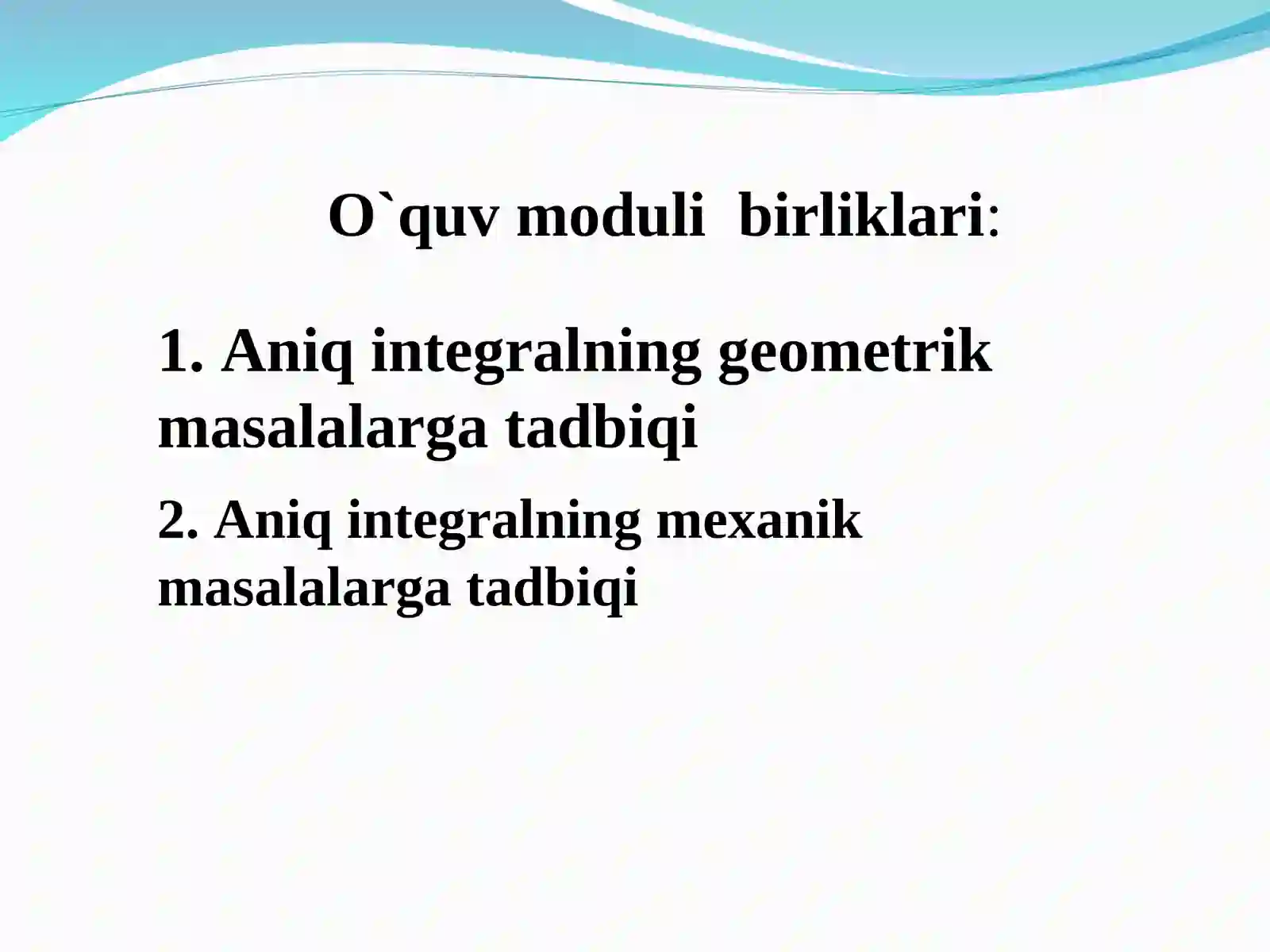 Aniq integralning tadbiqlari 2