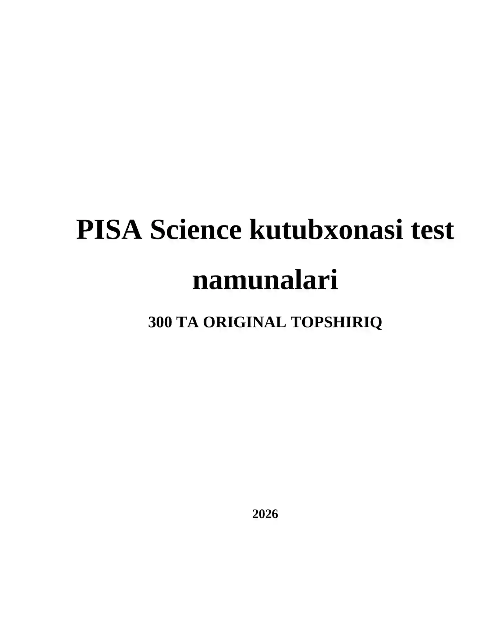 PISA Science kutubxonasi test namunalari 2