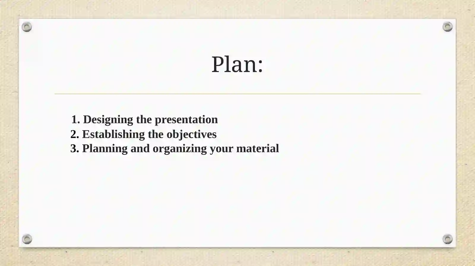 Presentation. Developing presentation techniques and visual aids 2