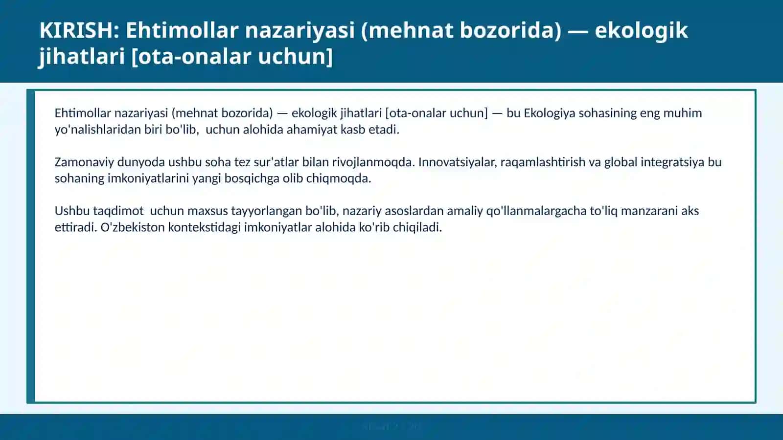 Ehtimollar nazariyasi (mehnat bozorida) — ekologik jihatlari [ota-onalar uchun] 2