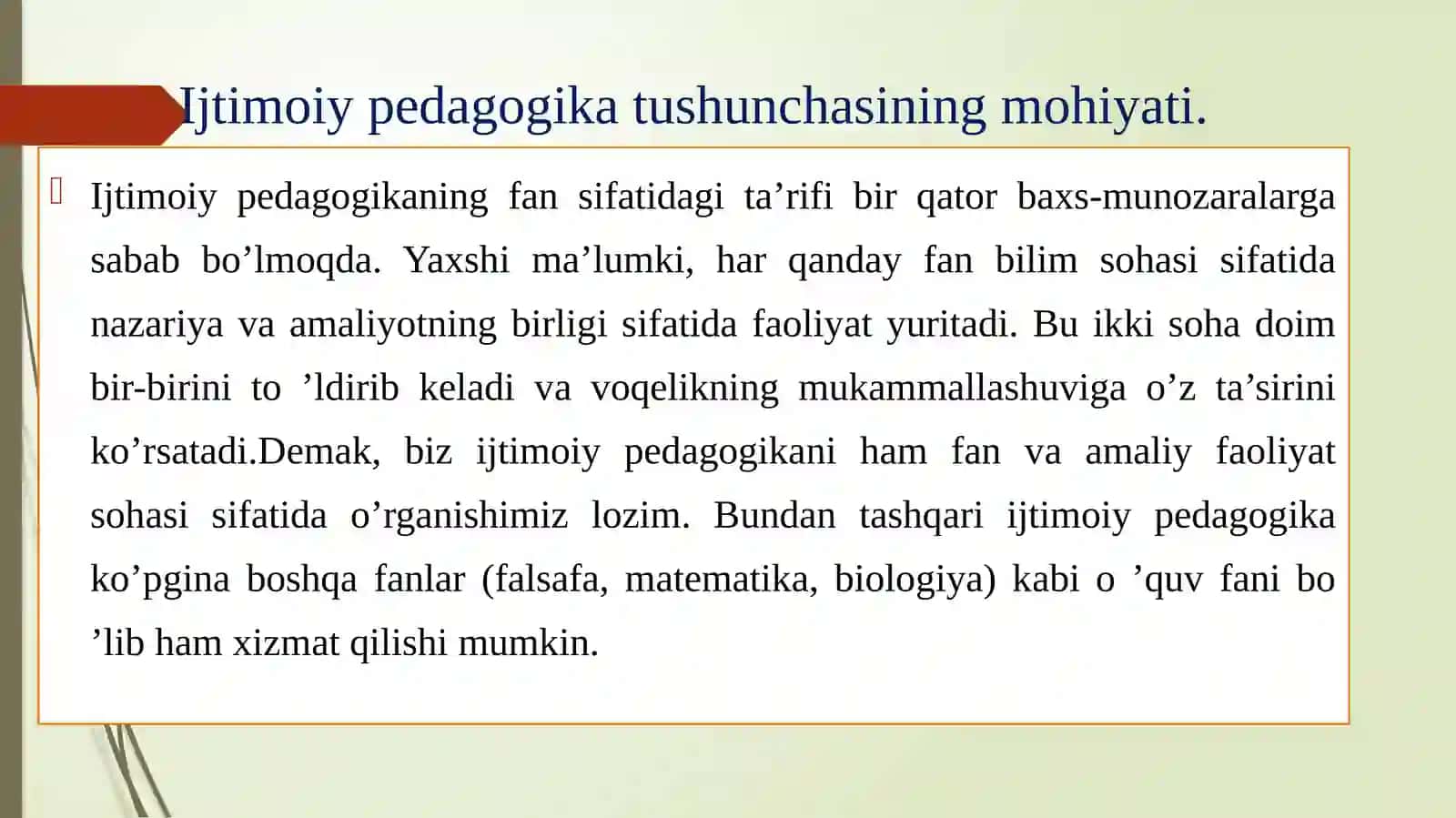Ijtimoiy pedagogika fan sifatida. Ijtimoiy pedagogika rivojlanishining madaniy-tarixiy asoslari. Pedagogika va ijtimoiy pedagogika kategoriyalari. 2