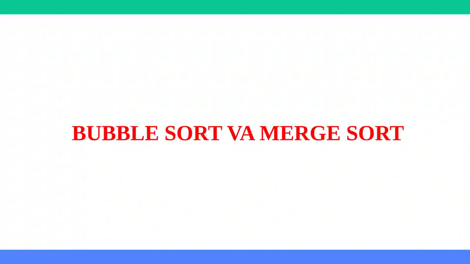 BUBBLE SORT 2