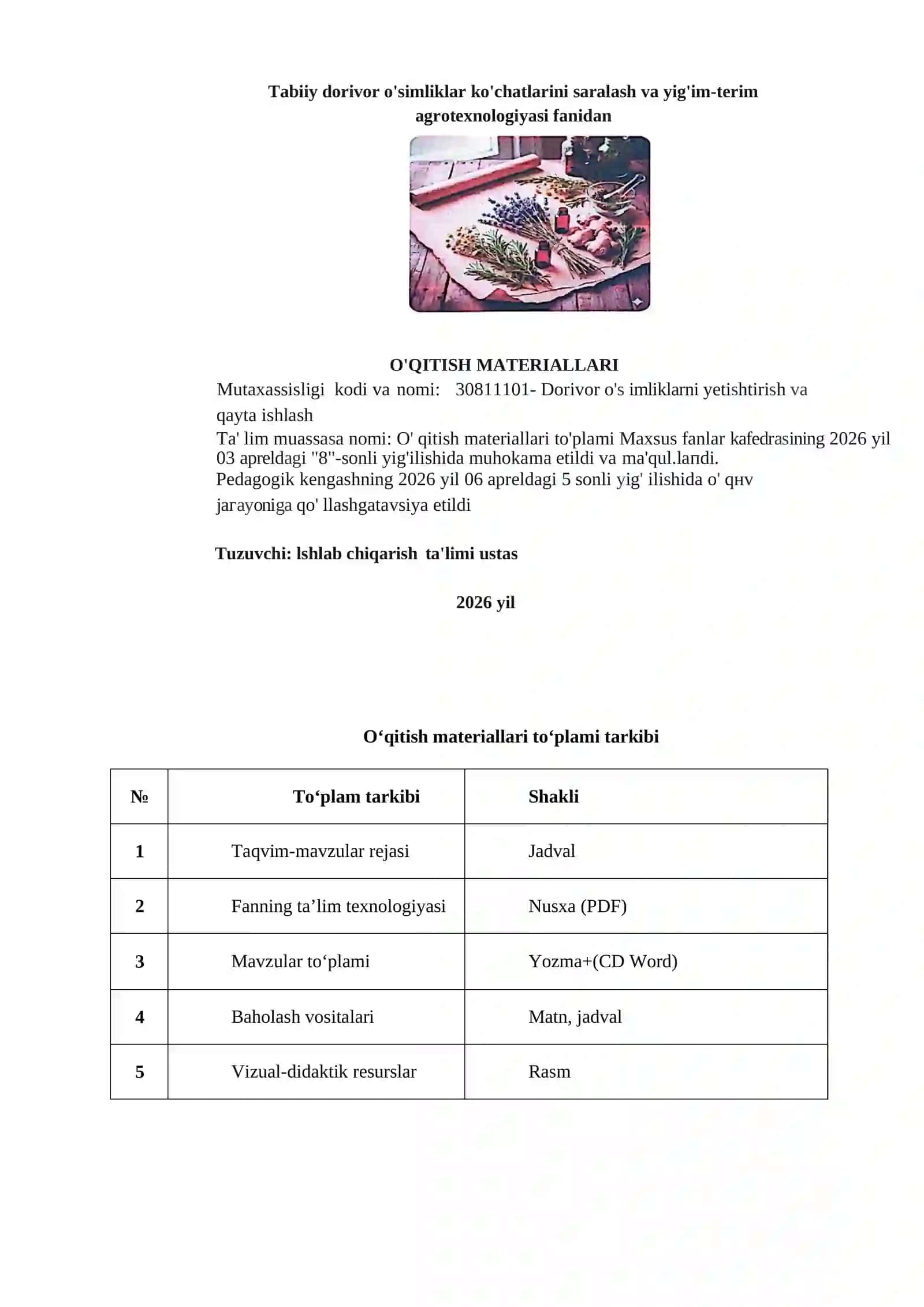 Tabiiy dorivor o'simliklar ko'chatlarini saralash va yig'im-terim agrotexnologiyasi fanidan O'QITISH МATERIALLARI 2