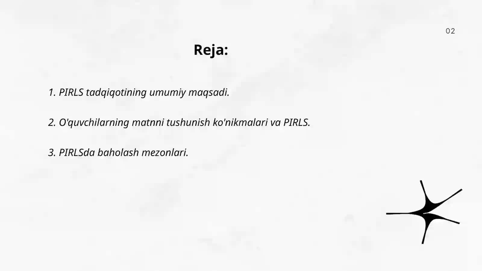 PIRLS boshlangʻich sinfda oʻquvchilarning matnni oʻqish va tushunish darajalari baholab beruvchi xalqaro baholash tadqiqoti 2
