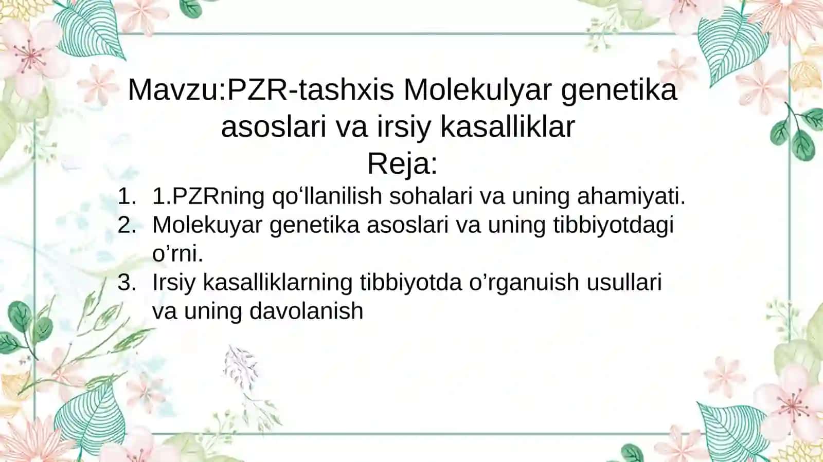 PZR-tashxis Molekulyar genetika asoslari va irsiy kasalliklar 2