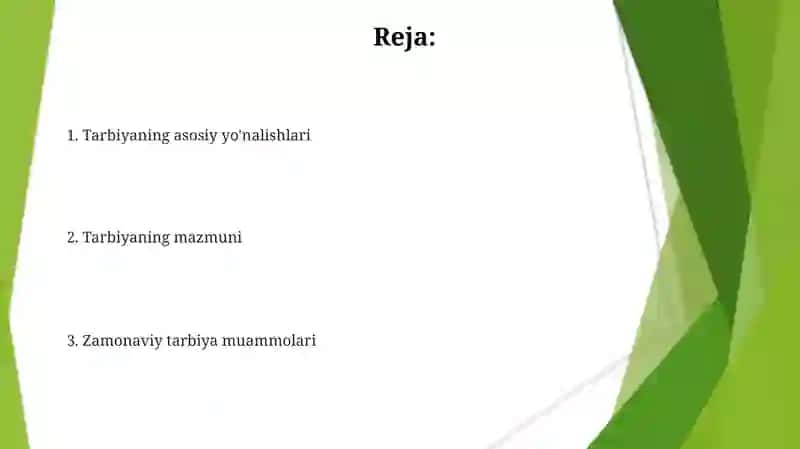 Tarbiyaning mazmuni va asosiy yo'nalishlari 2