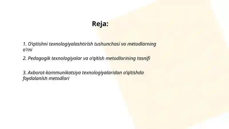 O'qitishni texnologiyalashtirishda metodlardan foydalanish va ularni turlari 2