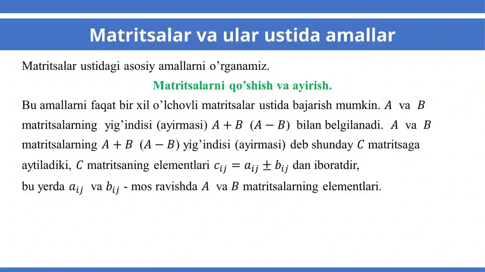 Matritsalar va ular ustida amallar 2