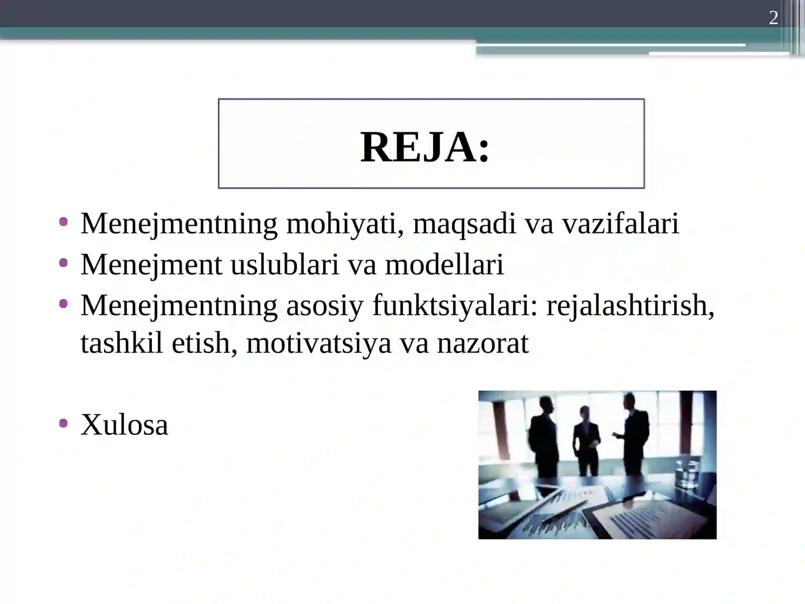 MENЕЖМЕНТНИНГ NAZARIY ASOSLARI 2