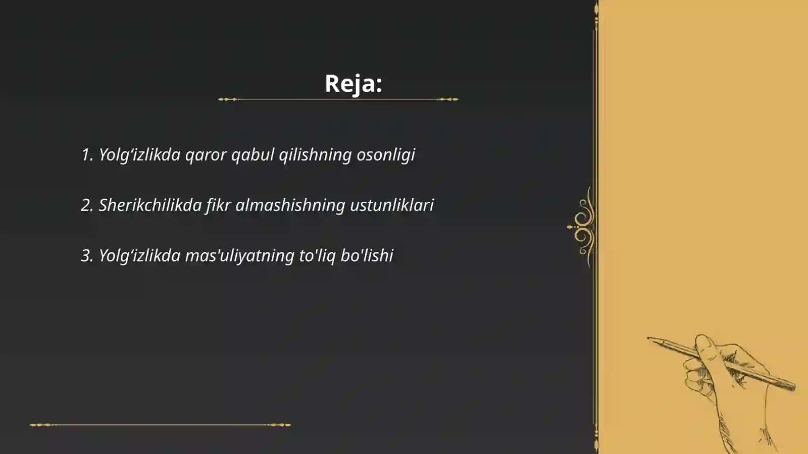 Yolgʻizlikda qaror qabul qilishning osonligi 2