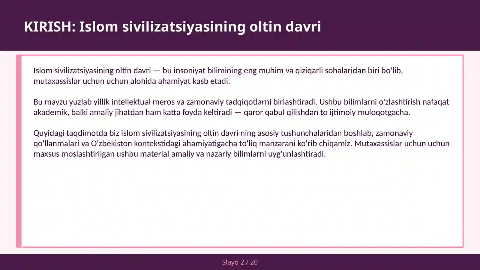 Islom sivilizatsiyasining oltin davri 2