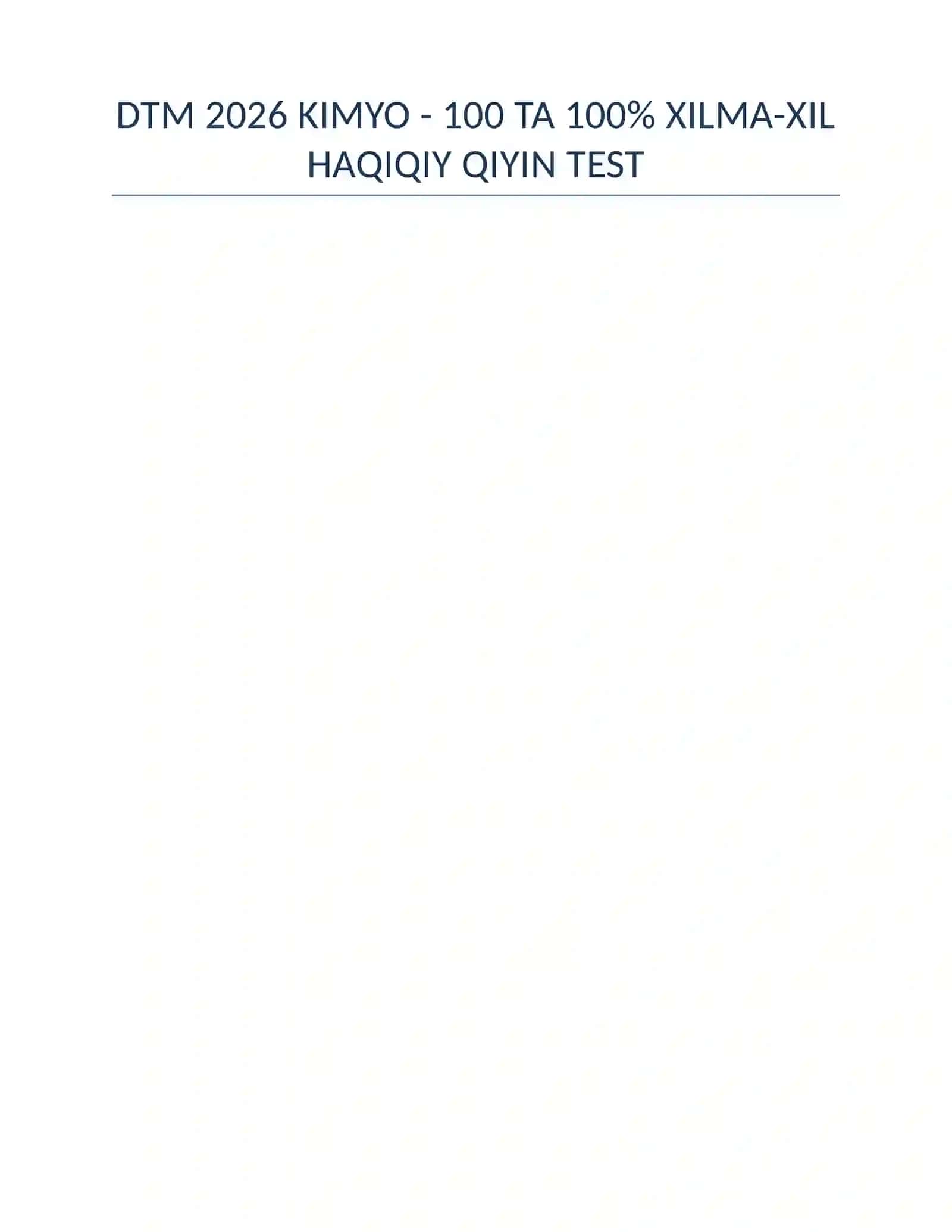 DTM 2026 KIMYO - 100 TA TEST + QO'LLANMA + JAVOBLAR 2