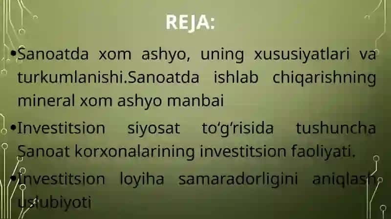 O‘zbekiston sanoatining xomashyo manbai va uni joylashtirishSanoatkorxonalari investitsion fondlari 2