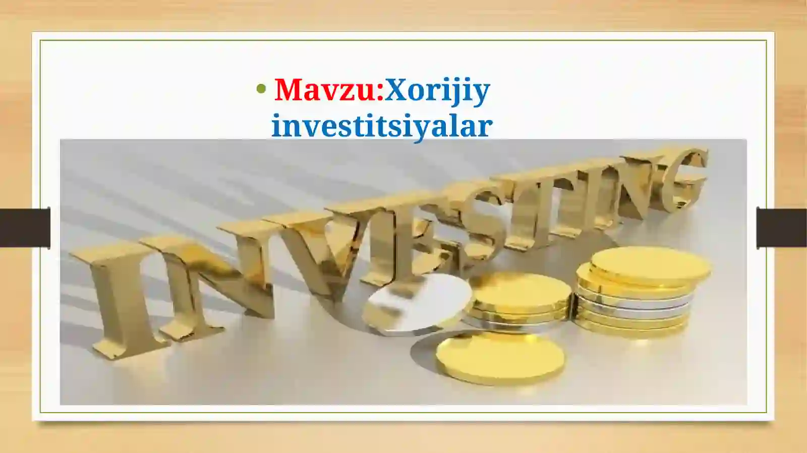 Xorijiy investitsiyalar 2