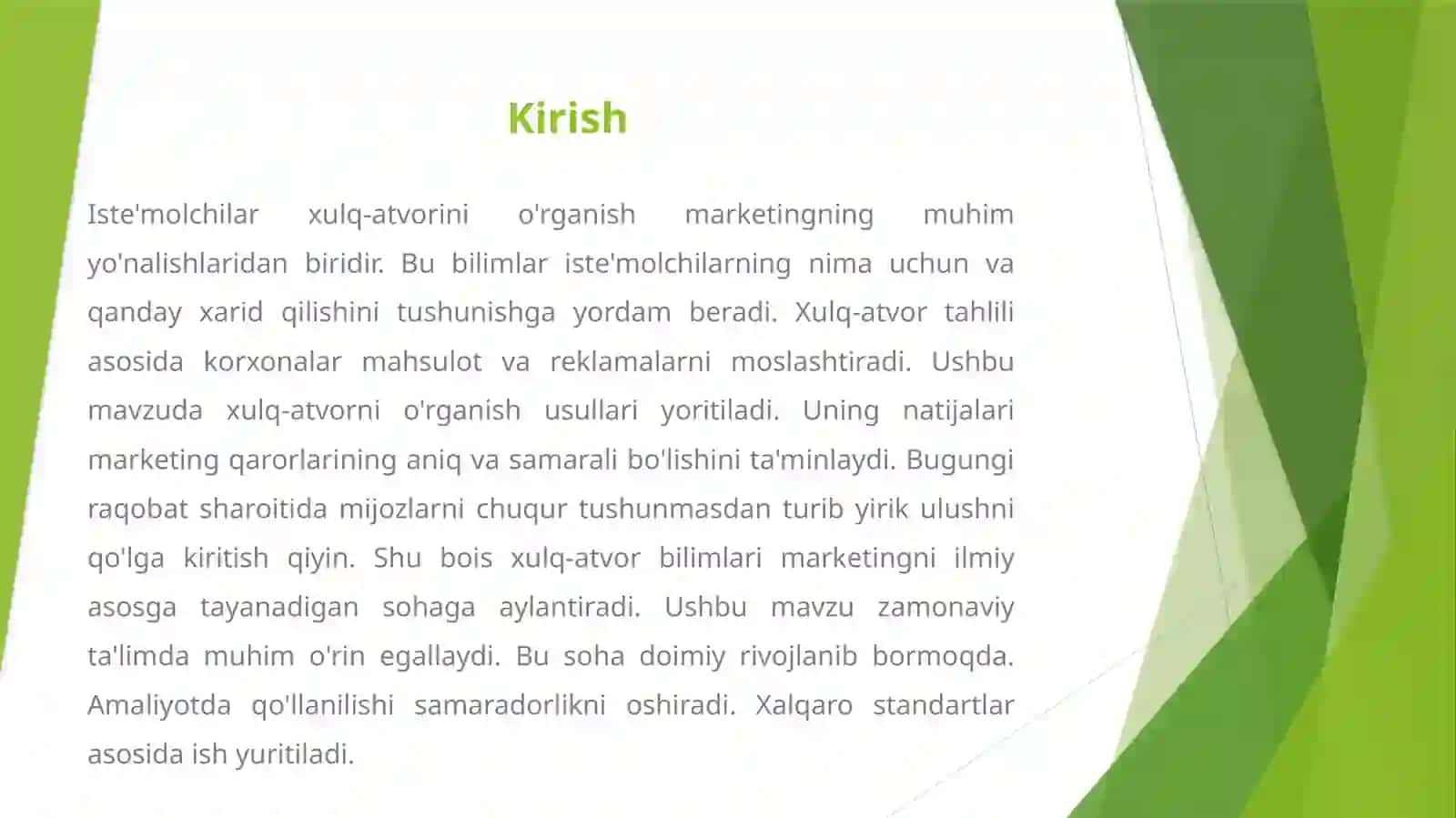 ISTE'MOLCHILAR XULQ-ATVORINI O'RGANISH USULLARI 2