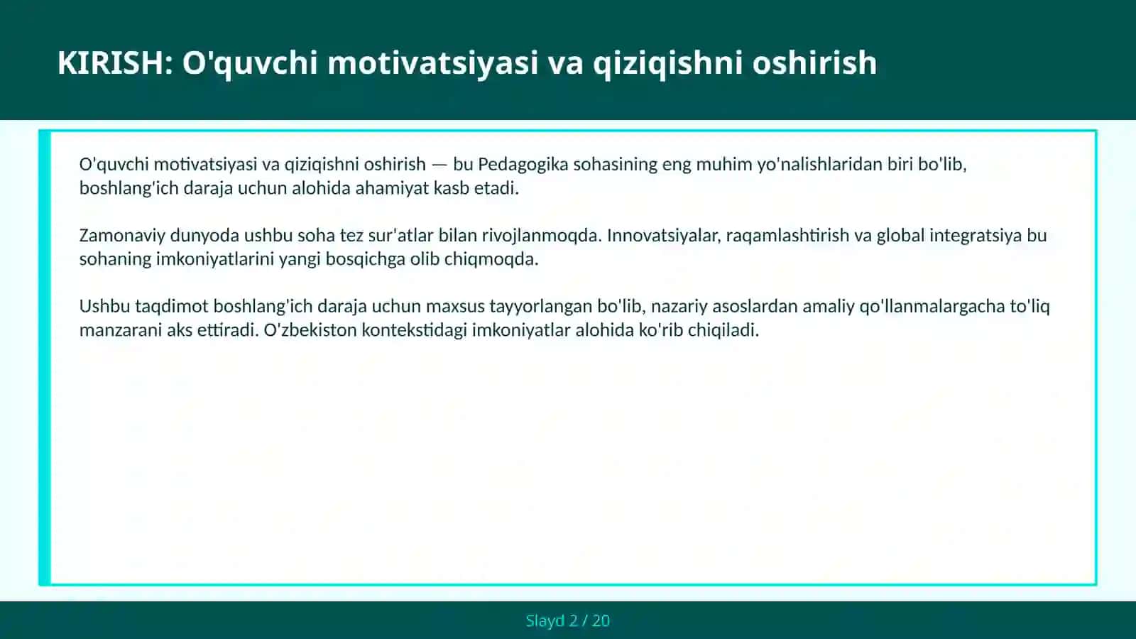 O'quvchi motivatsiyasi va qiziqishni oshirish 2
