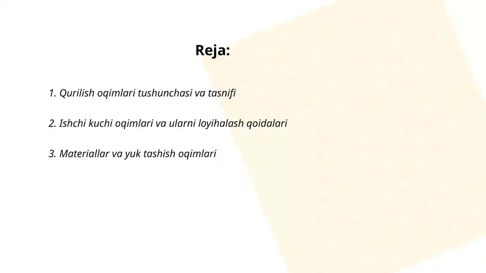 Qurilish oqimlarining turlari va ularni loyihalashning umumiy qoidalari 2
