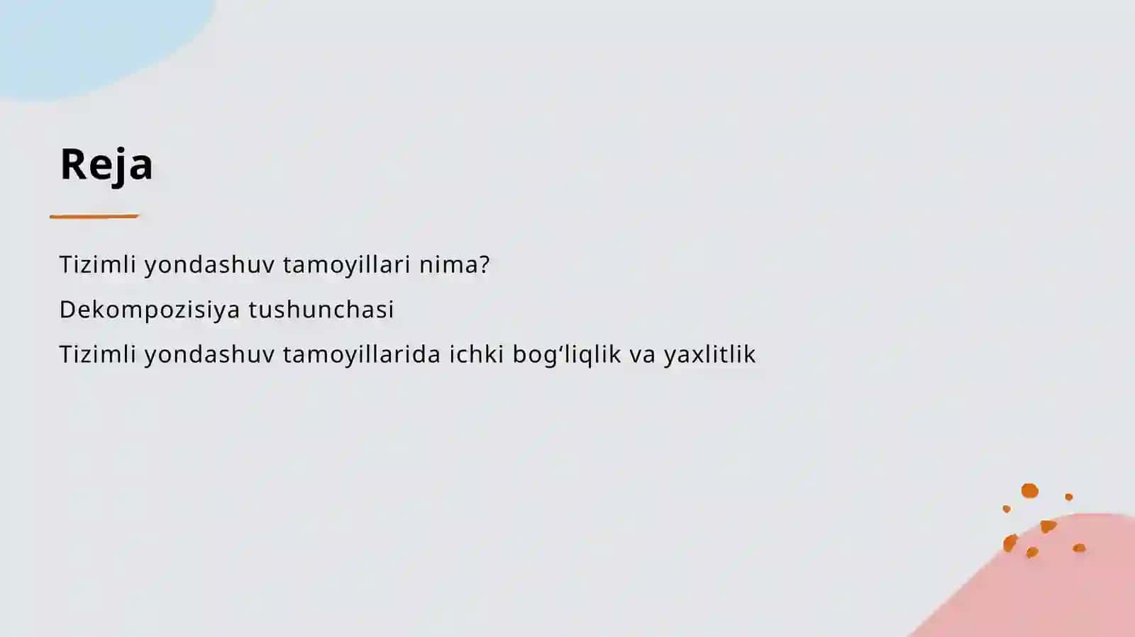 Tizimli yondashuv tamoyillari dekompozisiya, ichki bog‘liqlik va yaxlitlik 2