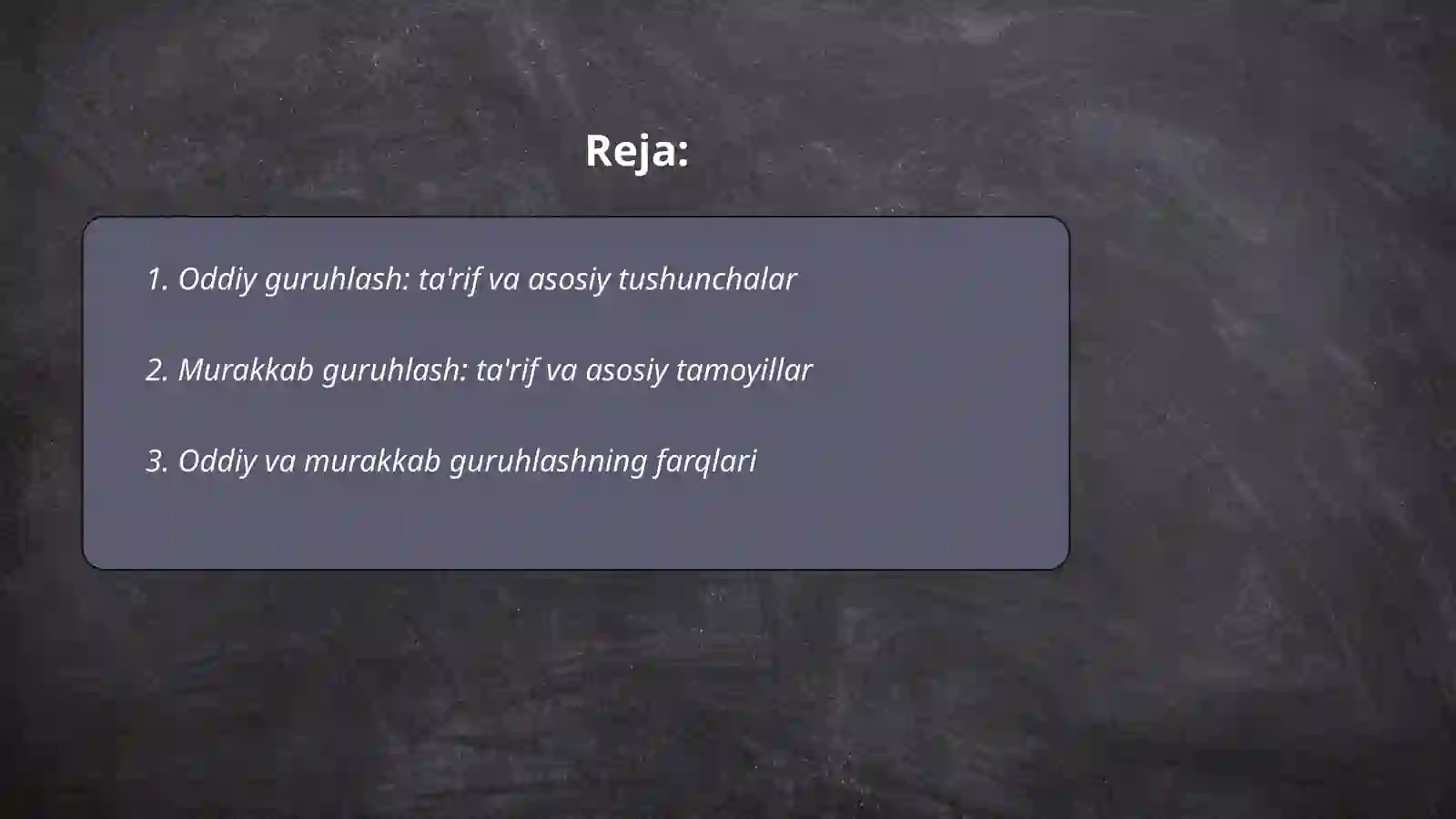 Oddiy va murakkab guruhlash 2