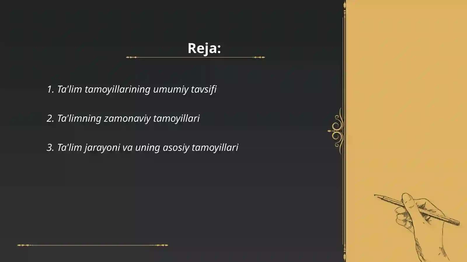 Ta'lim tamoyillari haqida malumot bering 2