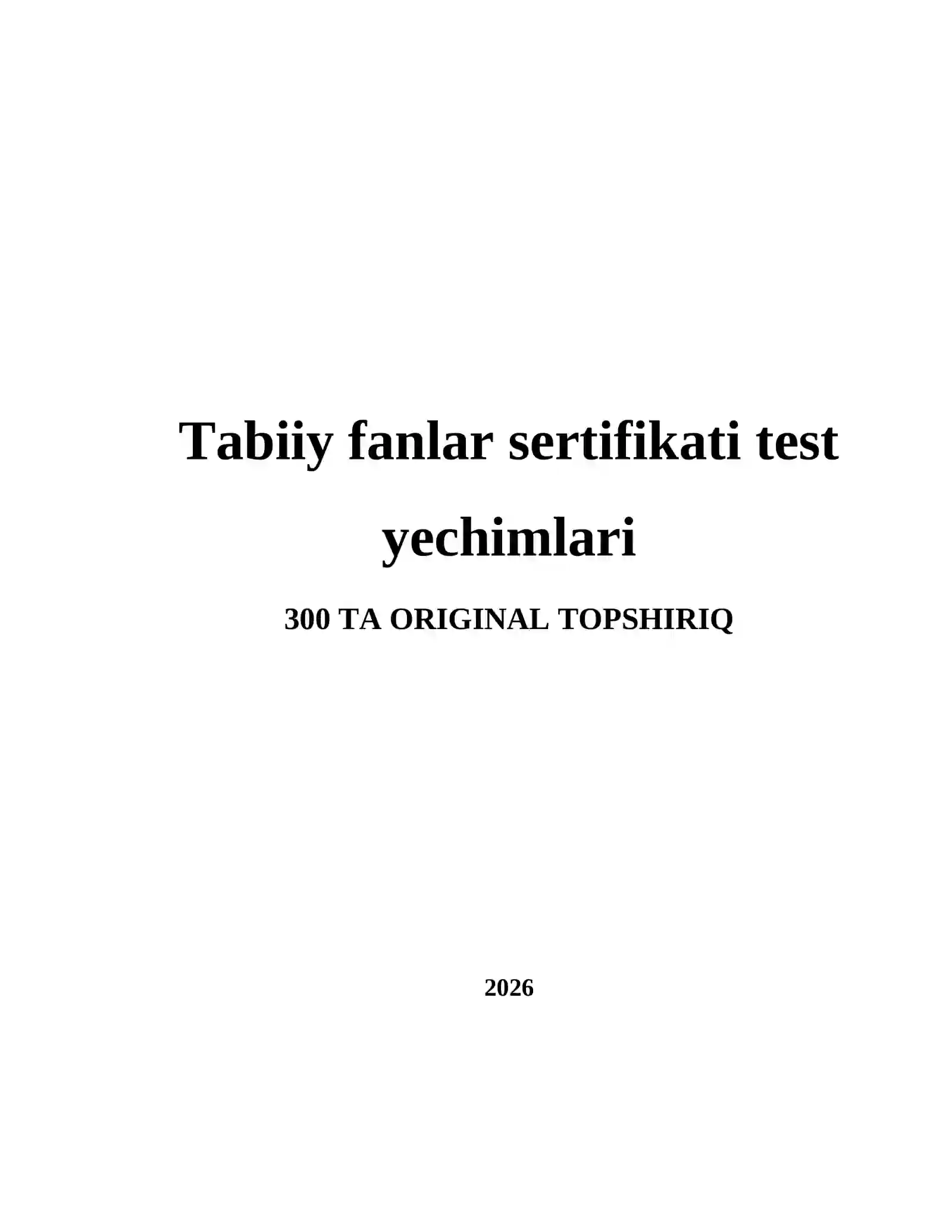 Tabiiy fanlar sertifikati test yechimlari 2