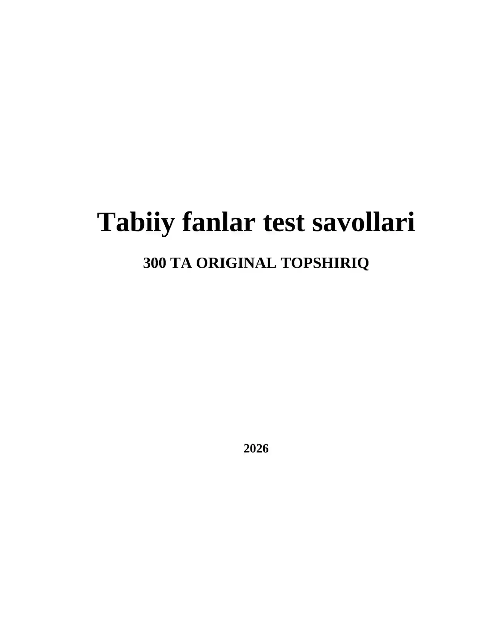 Tabiiy fanlar test savollari 2