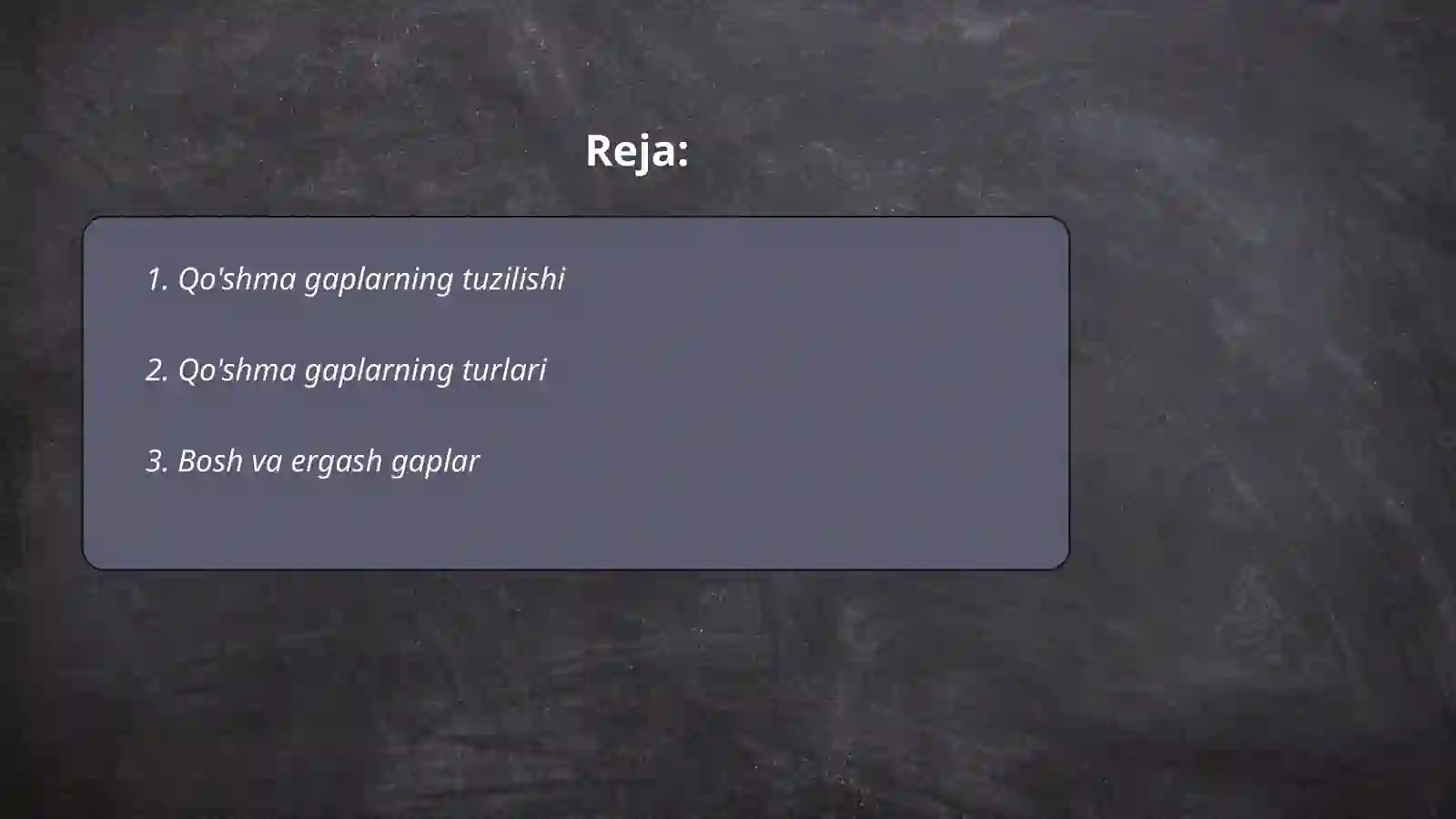Qo'shma gaplar 2