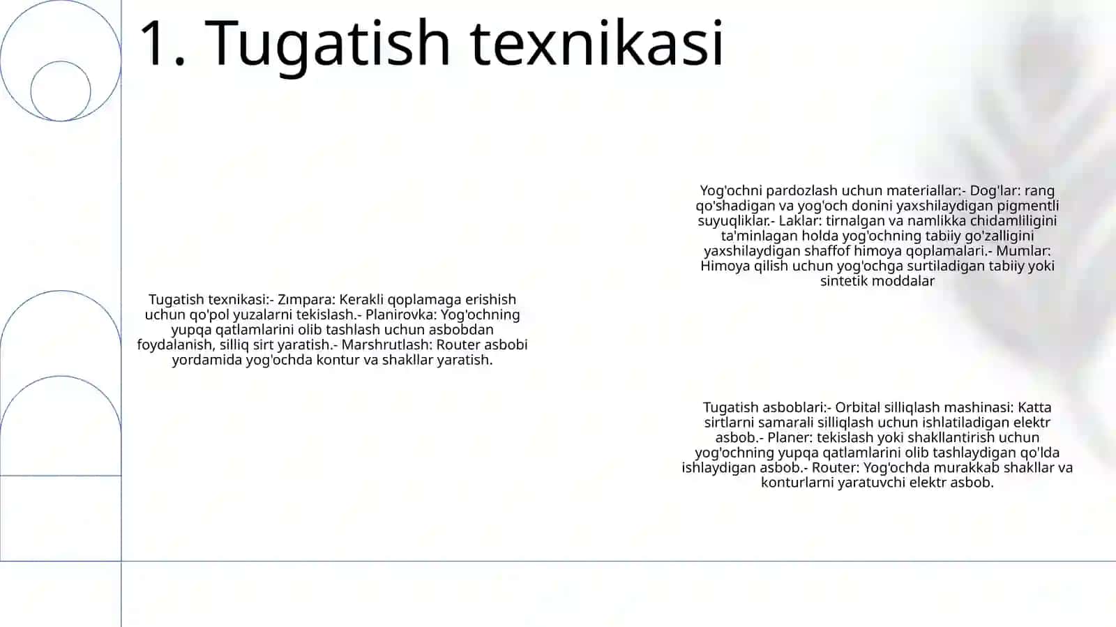 YogʻOch Materiallariga Pardoz Berish Va Pardozlovchi Asboblar 2