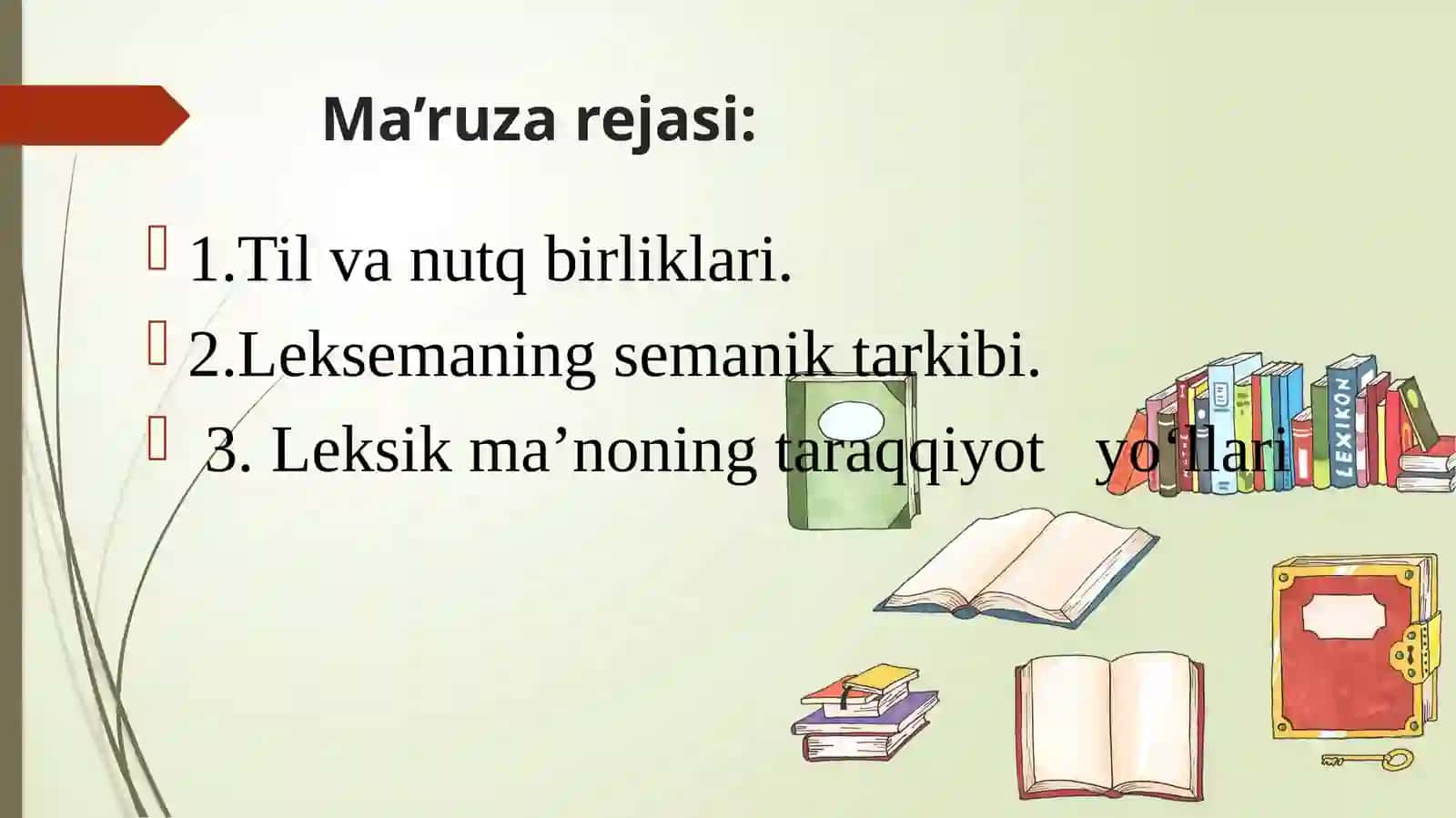 Nutqbirliklari.Leksemaningsemantiktarkibi.Leksikma’noningtaraqqiyyo’llari 2