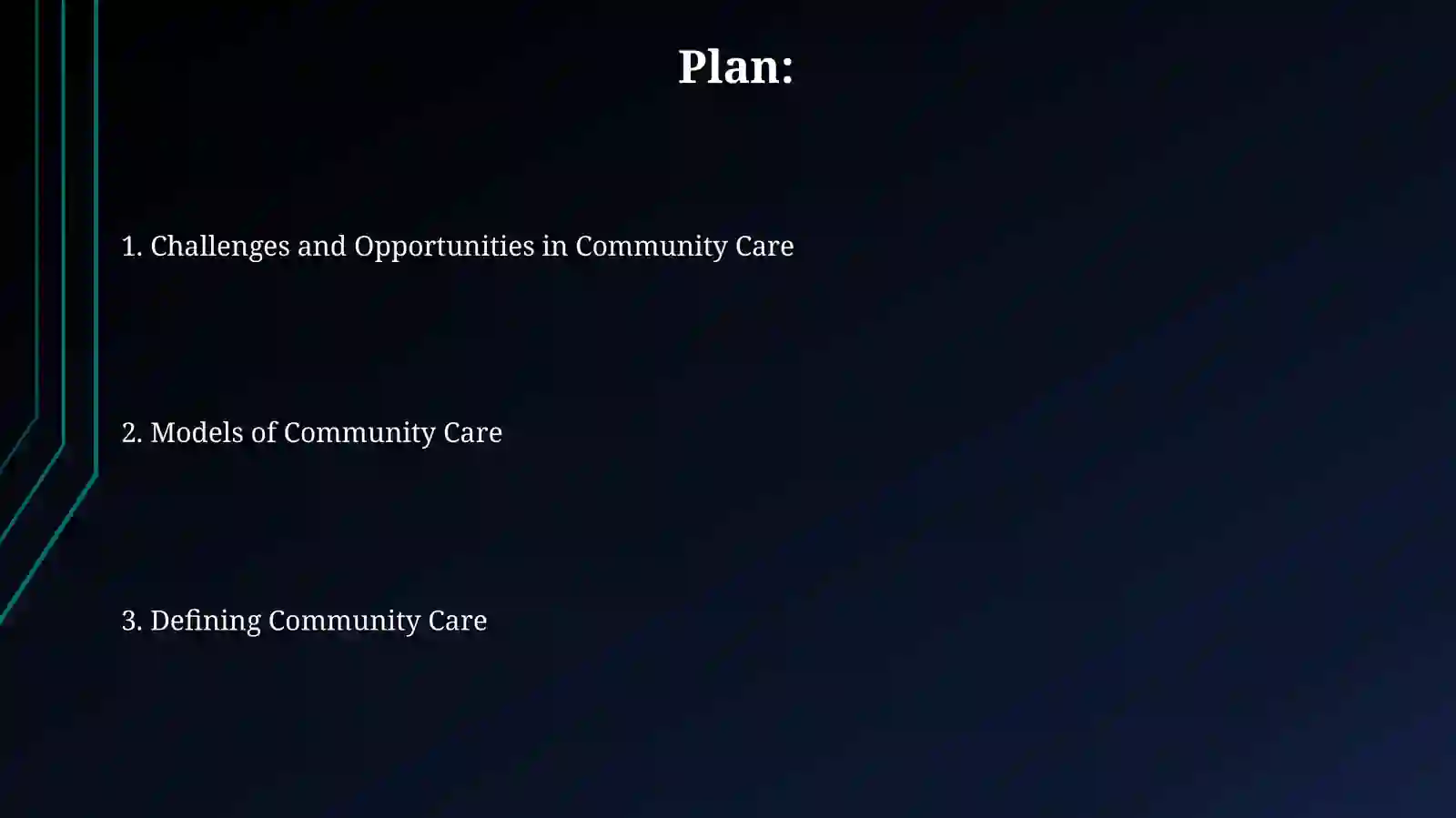 Defining Community Care 2