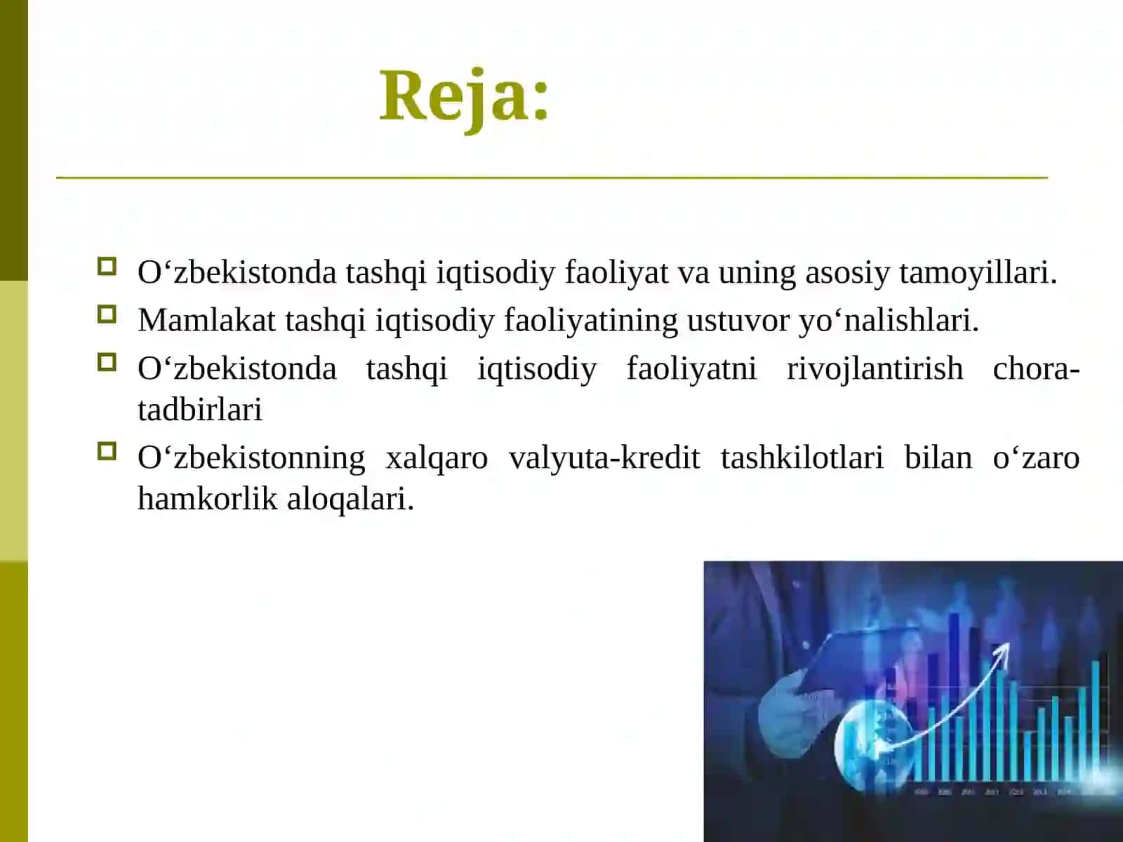 O‘zbekistonda tashqi iqtisodiy faoliyat va uning asosiy tamoyillari 2