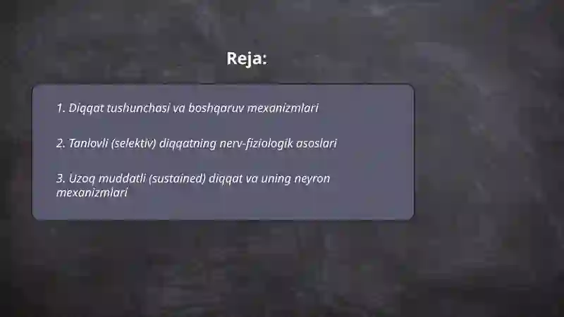 Diqqat haqida tushuncha va uning nerv-fiziologik asoslari 2 2