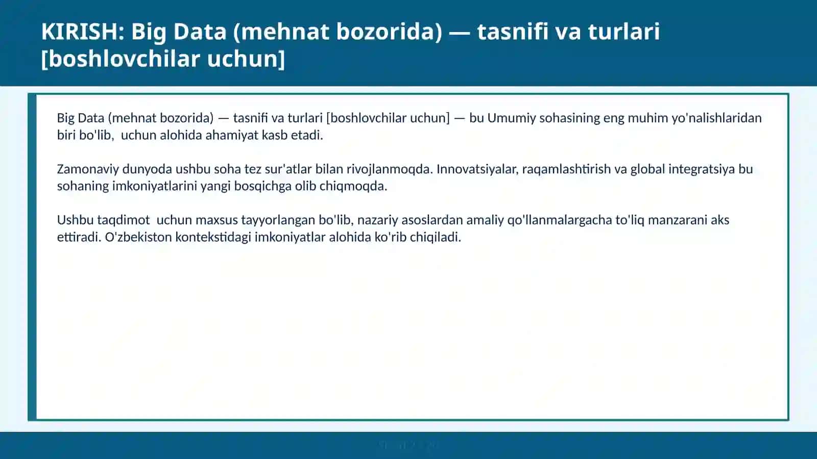 BIG DATA (MEHNAT BOZORIDA) — TASNIFI VA TURLARI [BOSHLOVCHILAR UCHUN] 2