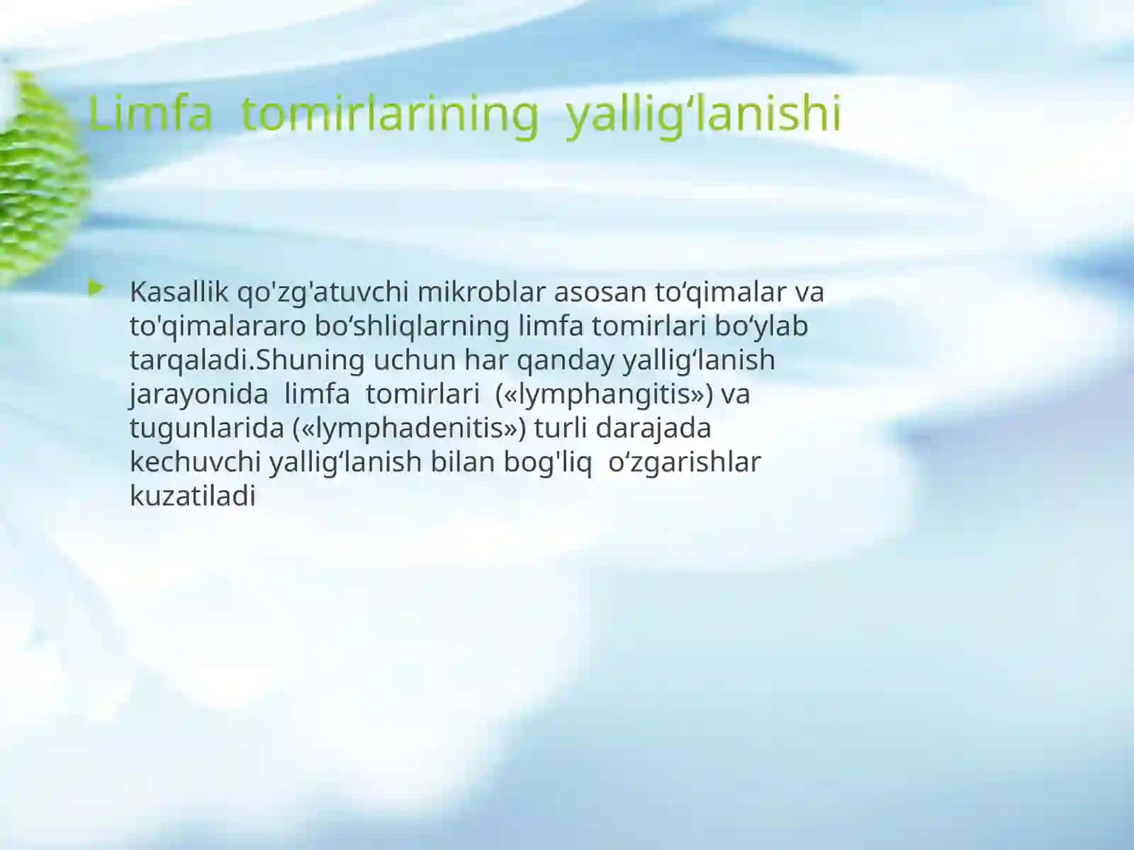Limfatugunlari,qonvalimfatomirlariyiringliyallig’lanishkasalliklari:limfadenit,limfangit,tromboflebit 2