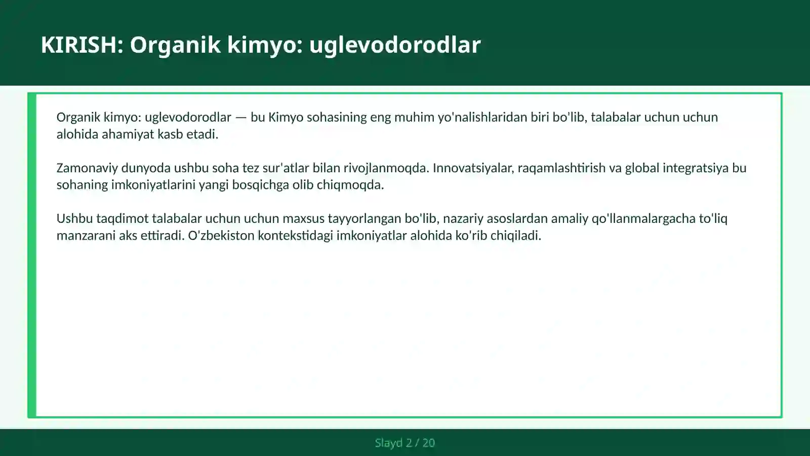 ORGANIK KIMYO: UGLEVODORODLAR 2