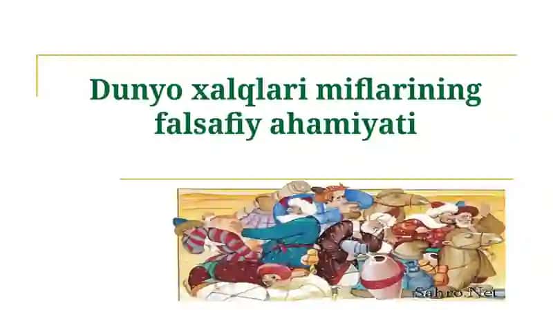 Dunyo xalqlari miflarining falsafiy ahamiyati 2