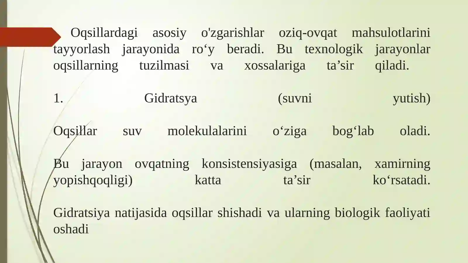 Oqsillardagi o'zgarishlar oziq-ovqat mahsulotlarini tayyorlash texnologiyasi 2