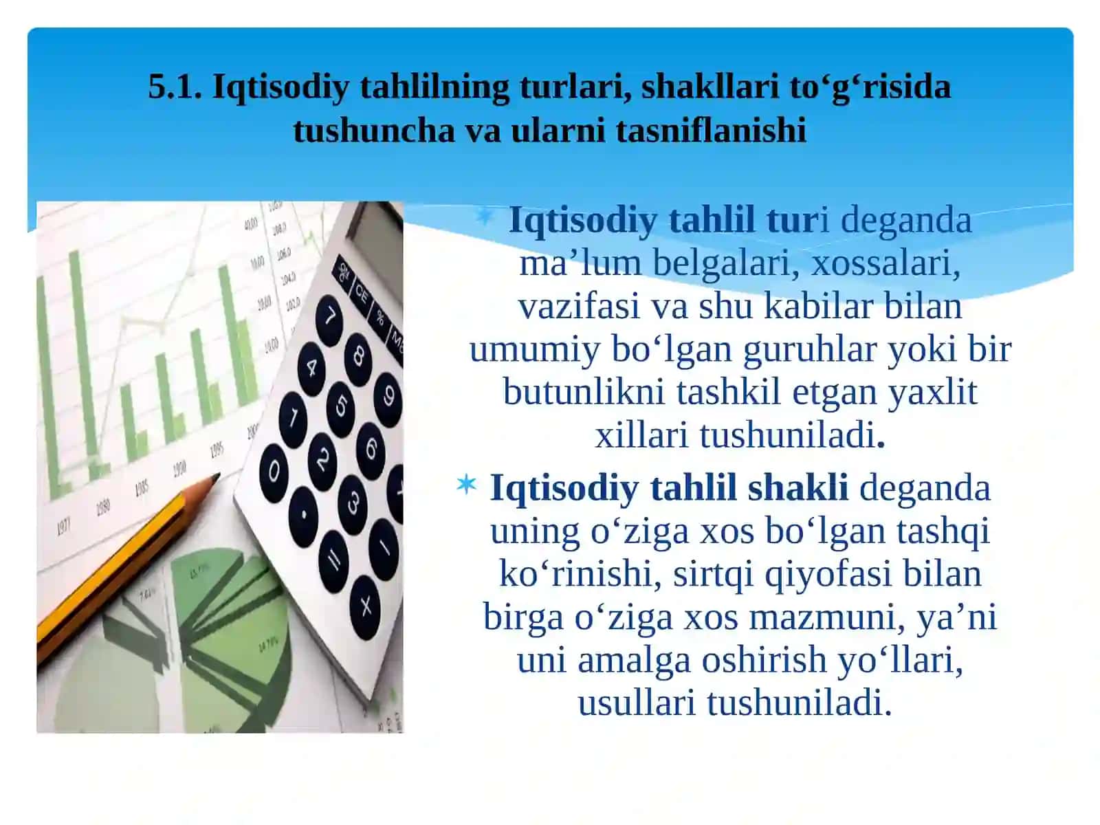 IQTISODIY TAHLILNING TURLARI, SHAKLLARI VA ULARNING AXBOROT MANBALARI 2