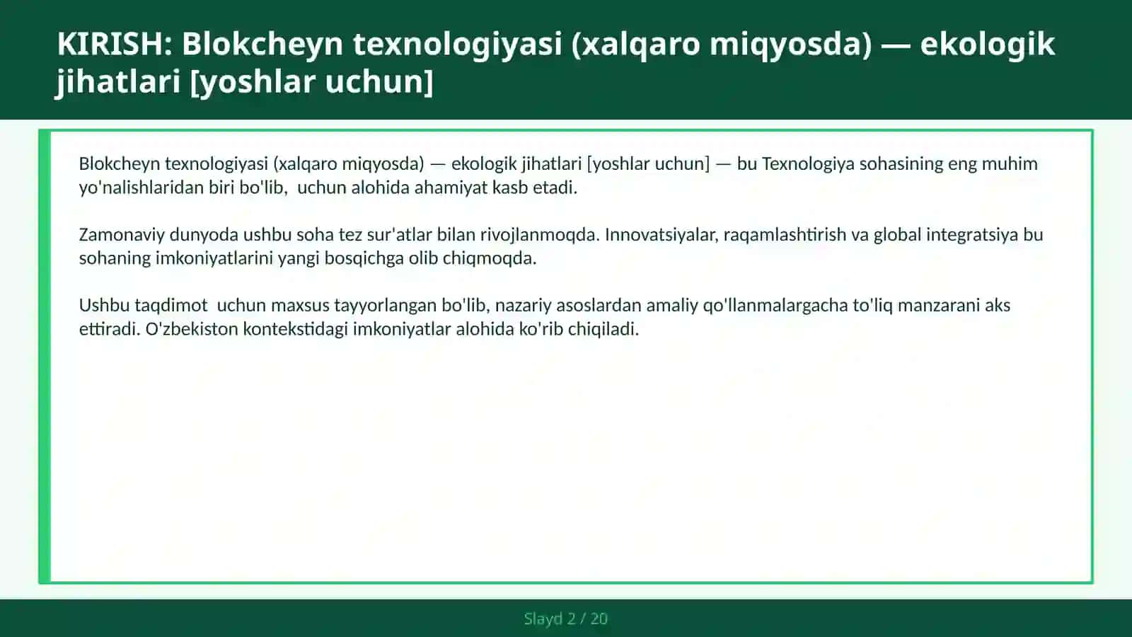 Blokcheyn texnologiyasi (xalqaro miqyosda) - ekologik jihatlari [yoshlar uchun] 2