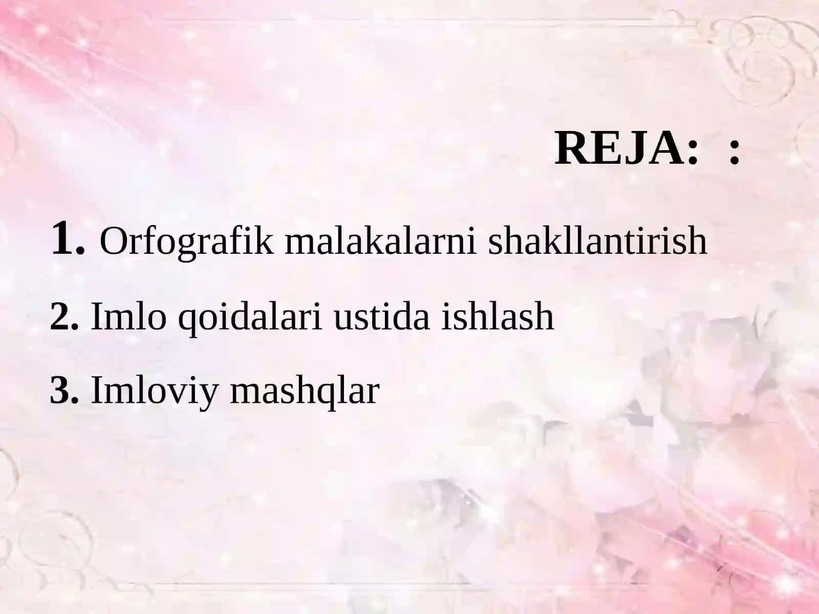 Orfografik malakalar nishakllantirish dayozma ishlarining ahamiyati 2