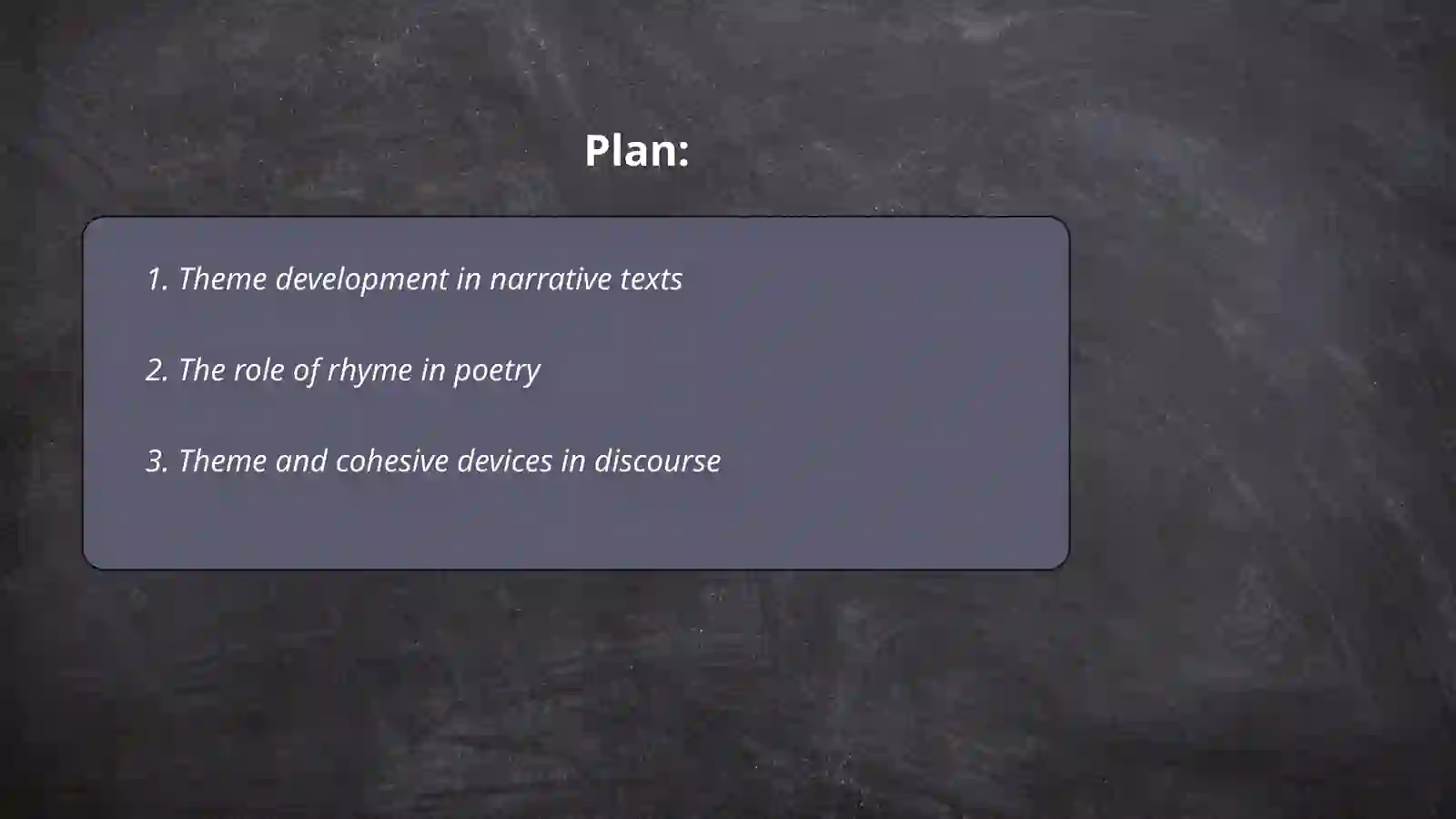Theme and rhyme in discourse text 2