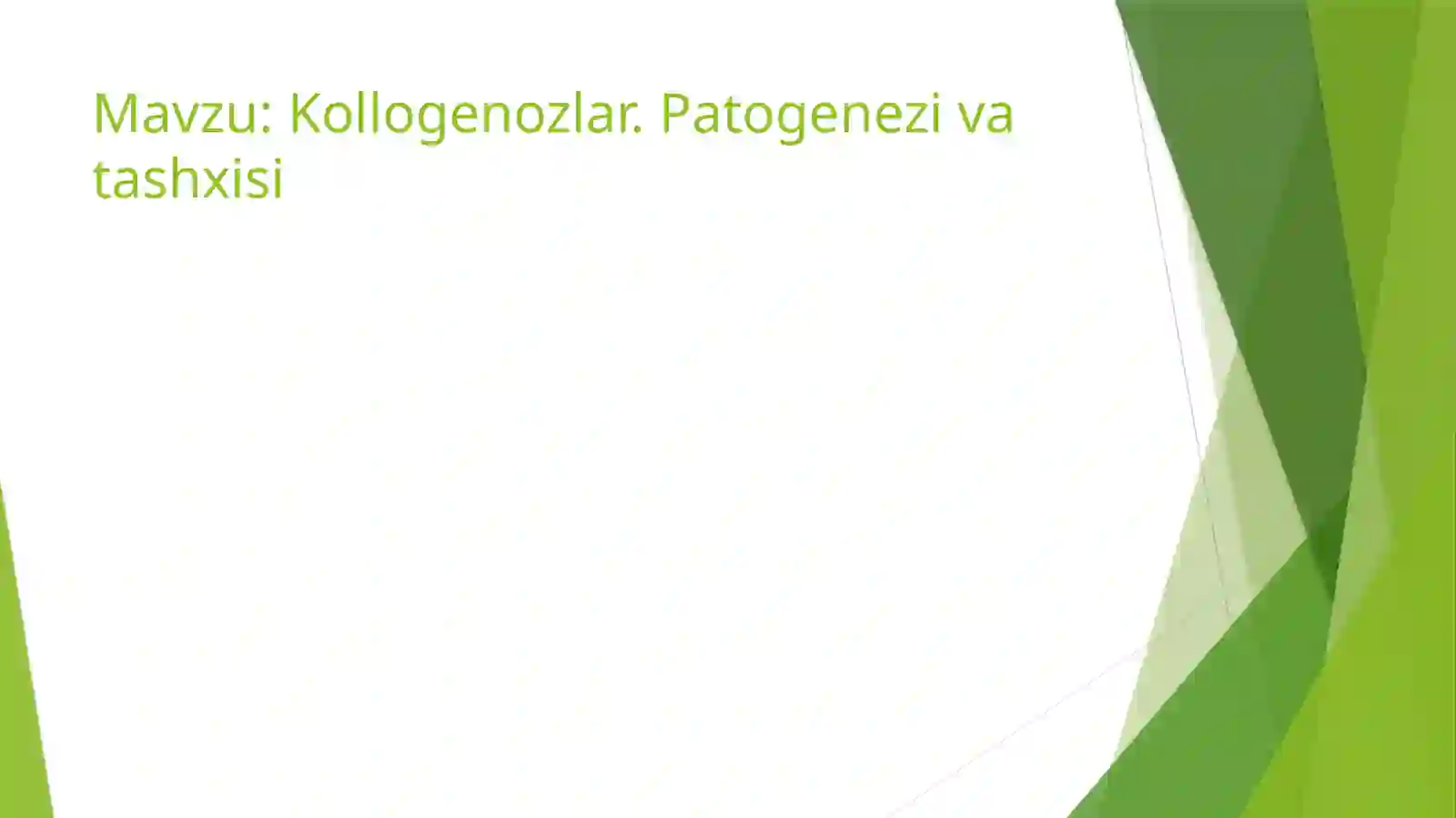 Kollogenozlar, Patogenezi va tashxisi 2