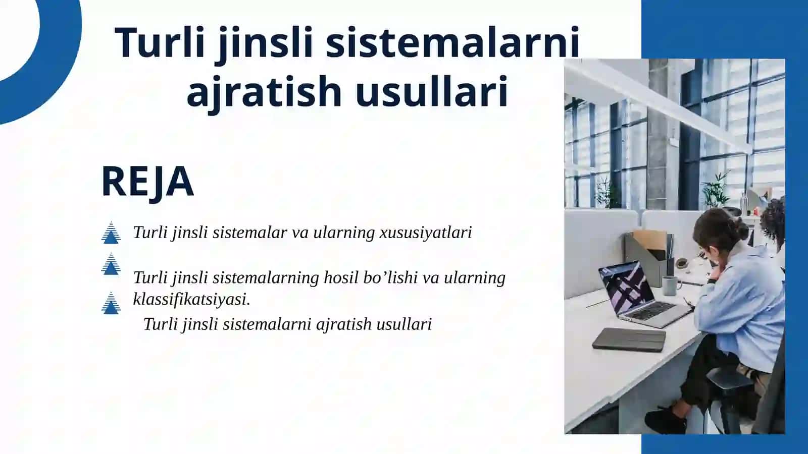 Turli jinsli sistemalar va ularning xususiyatlari 2