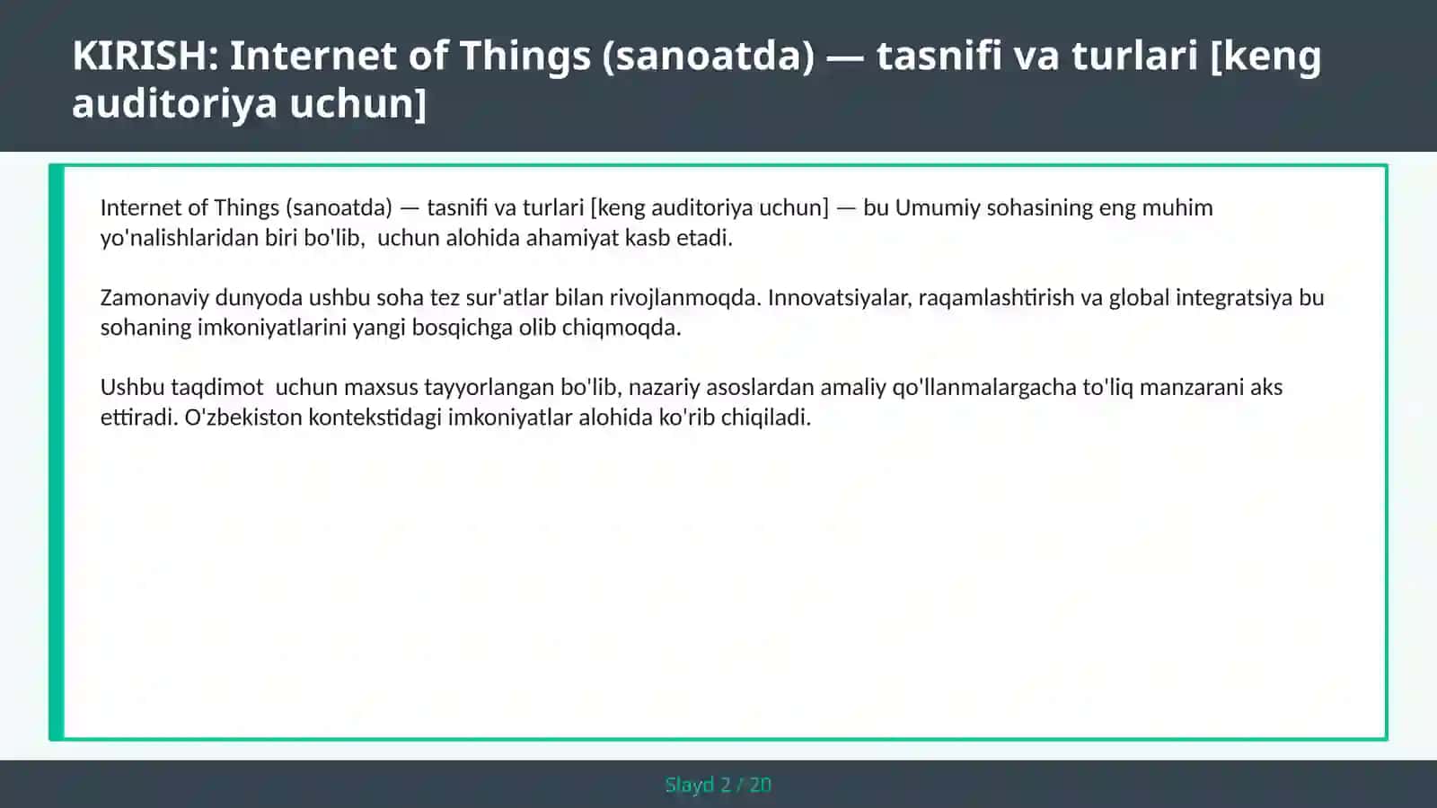 INTERNET OF THINGS (SANOATDA) — TASNIFI VA TURLARI [KENG AUDITORIYA UCHUN] 2