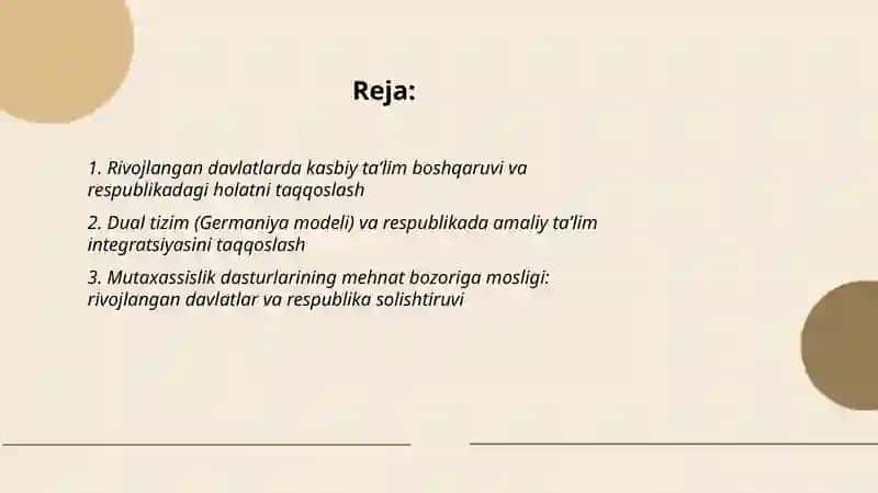 Rivojlangan davlatlarning mutaxassislikka mos taʼlim tizimini oʻrganish hamda respublikada mavjud taʼlim tizimi bilan taqqoslash 2