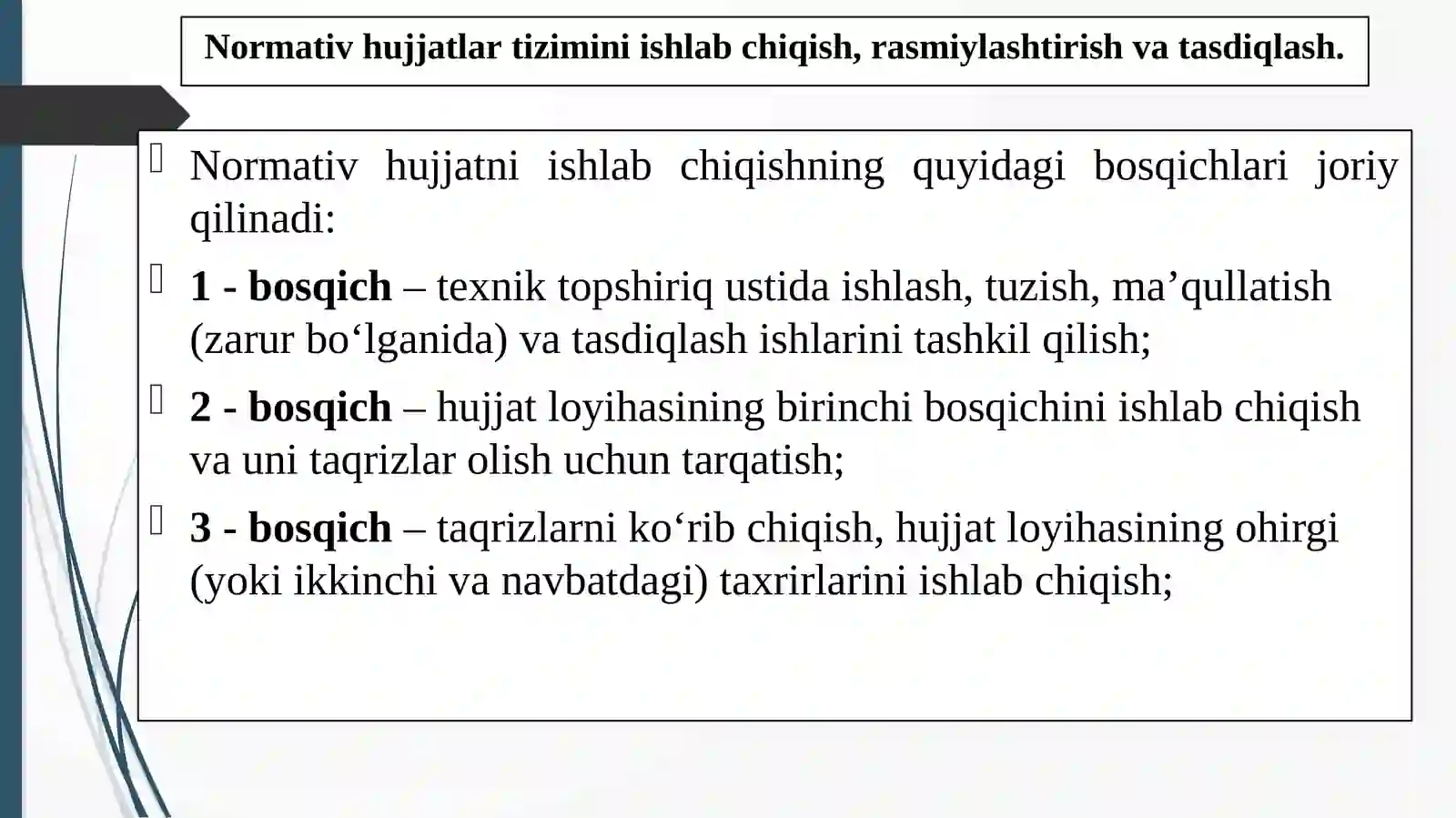 Normativ hujjat tizimini ishlab chiqish, rasmiylashtirish va tasdiqlash 2