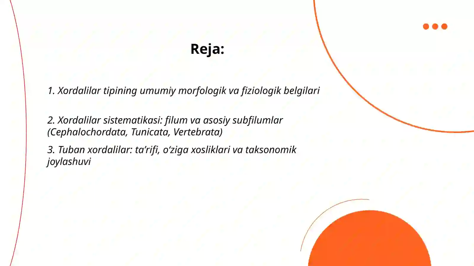 Xordalilar tipining umumiy tavsifi va sistematikasi. Tuban xordalilar 2